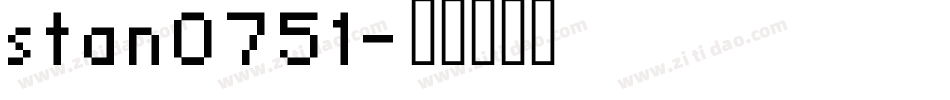 stan0751字体转换
