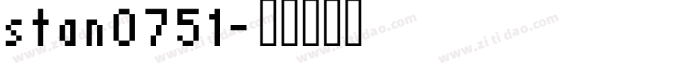 stan0751字体转换