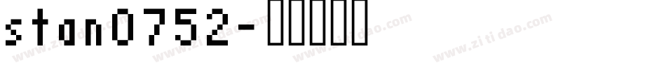 stan0752字体转换