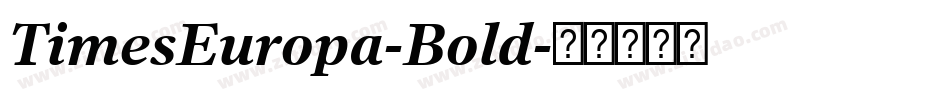 TimesEuropa-Bold字体转换