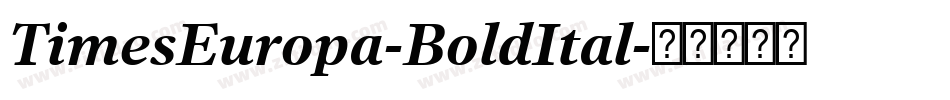 TimesEuropa-BoldItal字体转换