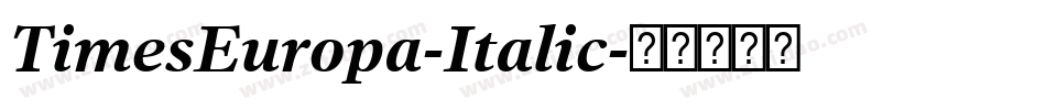 TimesEuropa-Italic字体转换