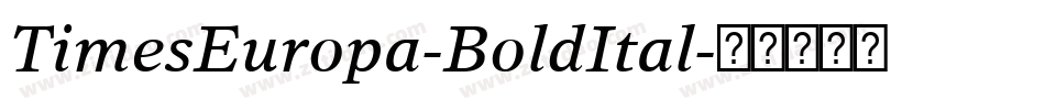 TimesEuropa-BoldItal字体转换