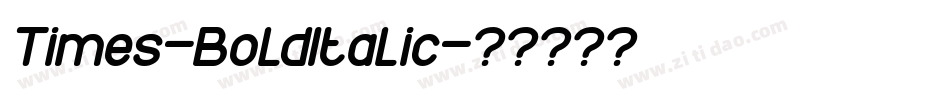 Times-BoldItalic字体转换