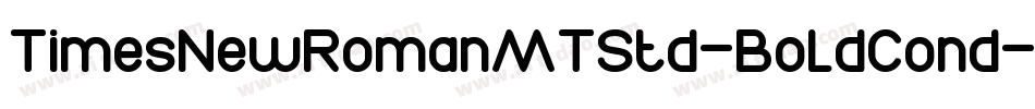 TimesNewRomanMTStd-BoldCond字体转换