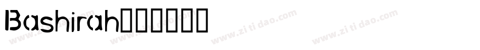 Bashirah字体转换