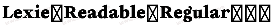 Lexie-Readable-Regular字体转换