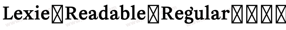 Lexie-Readable-Regular字体转换