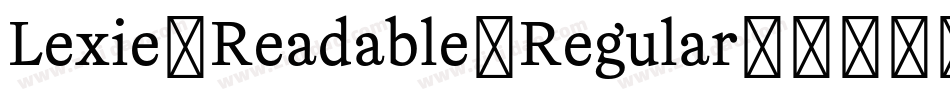 Lexie-Readable-Regular字体转换
