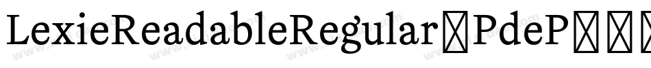 LexieReadableRegular-PdeP字体转换