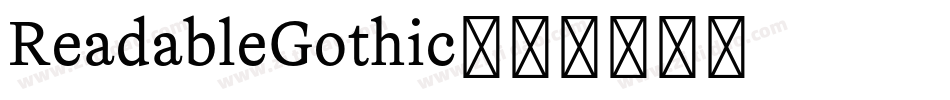 ReadableGothic字体转换