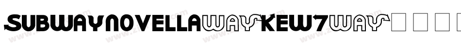 SubwayNovella-KEw7字体转换