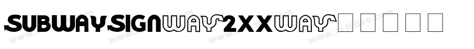 SubwaySign-2xX字体转换