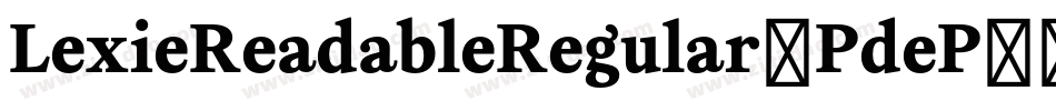 LexieReadableRegular-PdeP字体转换