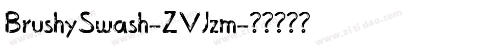 BrushySwash-ZVJzm字体转换