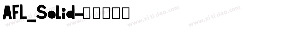 AFL_Solid字体转换
