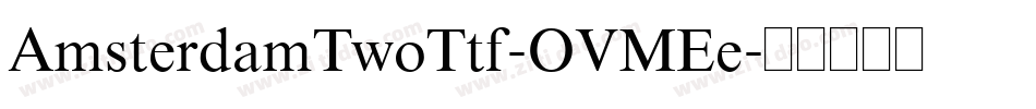 AmsterdamTwoTtf-OVMEe字体转换