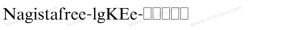 Nagistafree-lgKEe字体转换