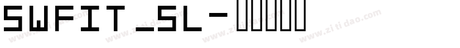 SWFIT_SL字体转换
