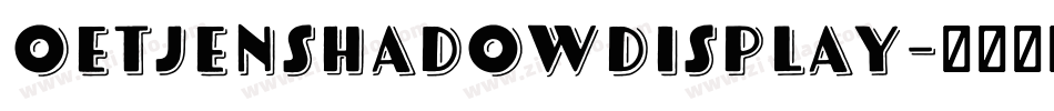 OetjenShadowDisplay字体转换