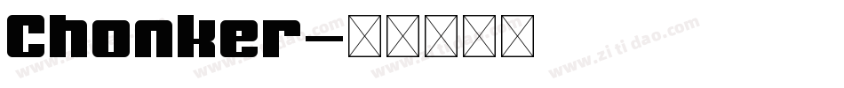Chonker字体转换