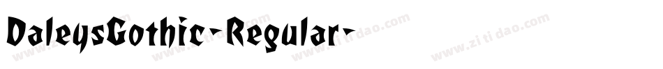 DaleysGothic-Regular字体转换