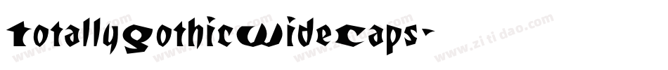 TotallyGothicWideCaps字体转换