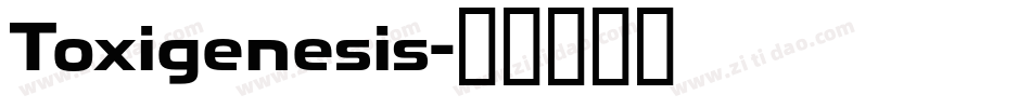 Toxigenesis字体转换