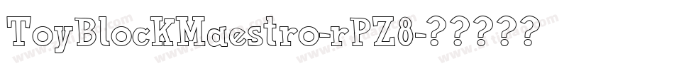 ToyBlockMaestro-rPZ8字体转换