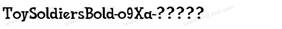 ToySoldiersBold-o9Xa字体转换