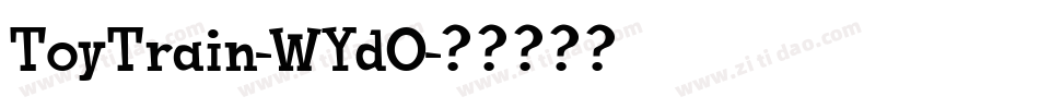 ToyTrain-WYdO字体转换