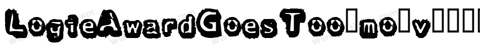 LogieAwardGoesToo-mo8v字体转换 LogieAwardGoesToo-mo8v字体转换