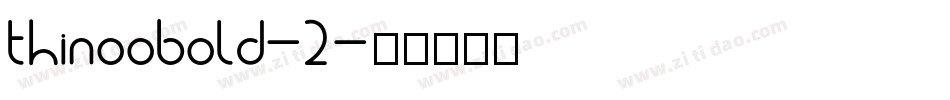 thinoobold-2字体转换