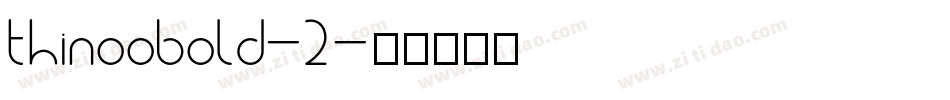 thinoobold-2字体转换
