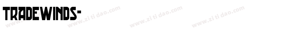 tradewinds字体转换