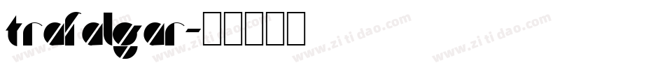 Trafalgar字体转换