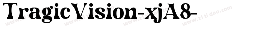 TragicVision-xjA8字体转换