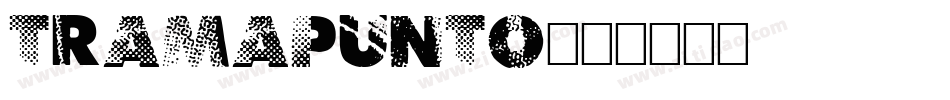 TRAMAPUNTO字体转换