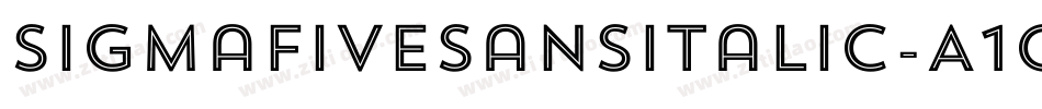 SigmaFiveSansItalic-A1gL字体转换
