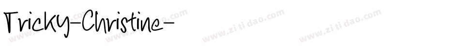 Tricky-Christine字体转换
