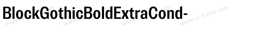 BlockGothicBoldExtraCond字体转换