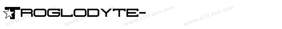 Troglodyte字体转换