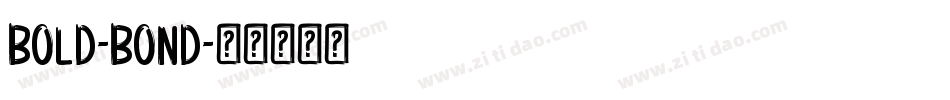 Bold-Bond字体转换