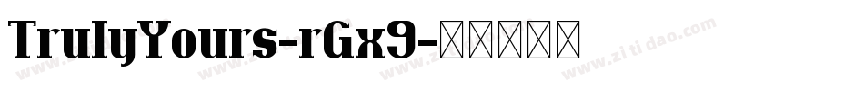 TrulyYours-rGx9字体转换