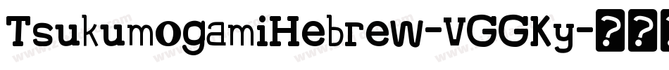 TsukumogamiHebrew-VGGKy字体转换