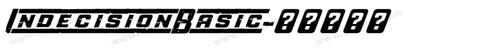 IndecisionBasic字体转换