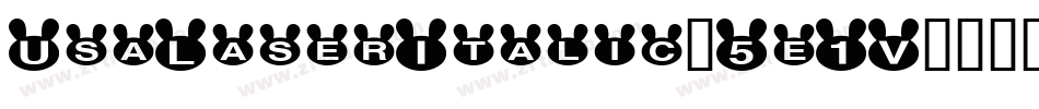 UsaLaserItalic-5e1V字体转换