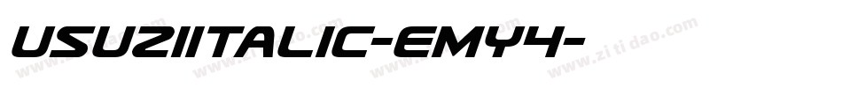UsuziItalic-EMy4字体转换