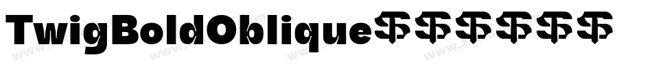 TwigBoldOblique字体转换