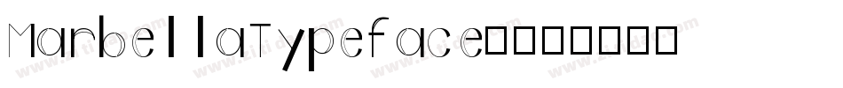 MarbellaTypeface支字体转换